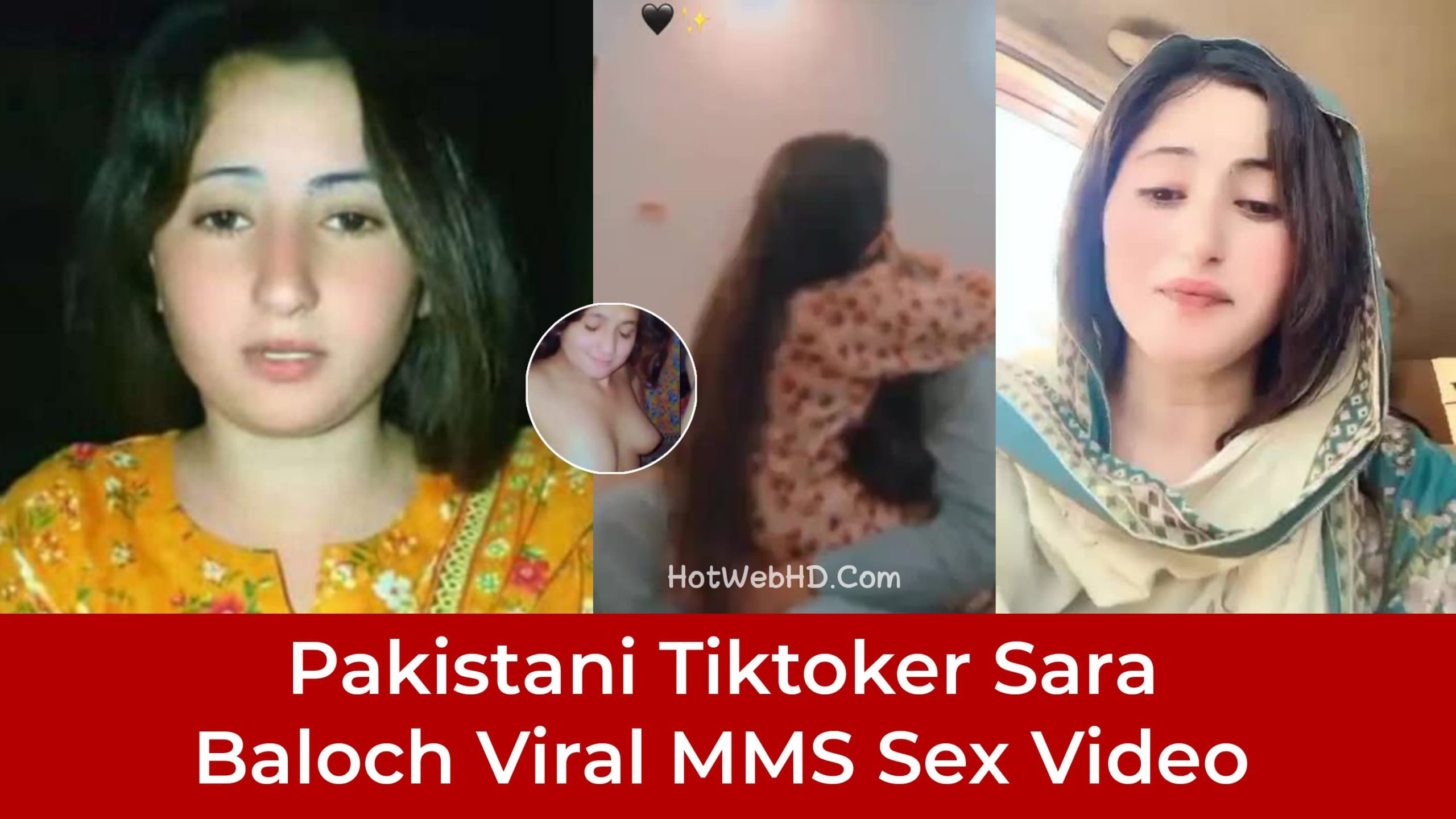 Pakistani Tiktoker Sara Baloch Nude Viral MMS Sex Video